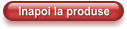 Inapoi la produse